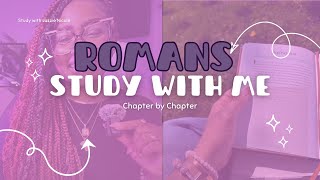 Romans 7 Bible Study | Chapter By Chapter | Bible Study w/ Me! 📖🙌🏾✨