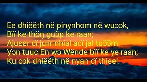 Ye wɔ Kony Awä Nhialiny de Rɛm (Ye wo kony Awa Nhialiny De Rem)