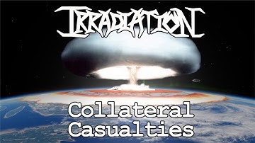 Irradiation - Collateral Casualties (Eradicated EP, 2019, OFFICIAL VIDEO)
