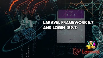 สร้างโปรเจค Laravel Framework 5.7 และ ระบบ Login (Ep.1)
