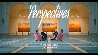 Perspectives: Thierry Muglers Impact with Matthew Yokobosky, Connie Girl, Detox, and Ben Lee