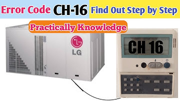 Error Code CH 16 || Find Out Step by Step || Practically || Teacheverythings