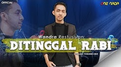 Wandra - Ditinggal Rabi (Official Music Video)  - Durasi: 7:01. 