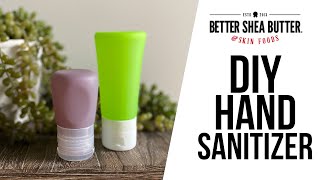 DIY Hand Sanitizer | 3 Simple Ingredients | Quick + Easy Tutorial
