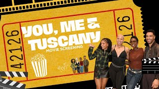 YOU, ME & TUSCANY : LA MOVIE SCREENING