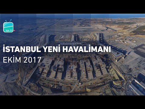 İstanbul Yeni Havalimanı Ekim 2017 | İstanbul New Airport October 2017