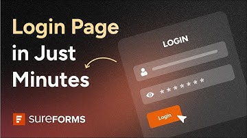How to Create a Custom User Login Form in WordPress | Step by Step | SureForms