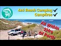 4x4 offgrid beach camping with campfires within 2hrs of perth surely not ep38 blissniques