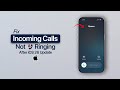iPhone Doesn’t Ring On Incoming Calls After iOS 26 Update.