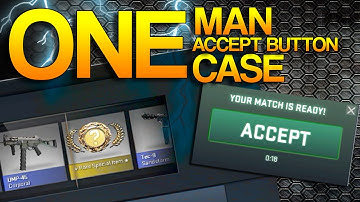 CS:GO - One Man, One Accept Button, One Case