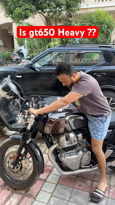 Continental gt 650 | is gt650 heavy ? #continentalgt650 #gt650 #shorts #trending #youtuber #vira