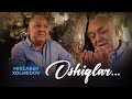 Mirzabek Xolmedov - Oshiqlar… | Мирзабек Холмедов - Ошиклар…