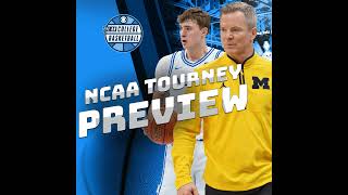 🏀✏️NCAA Tournament preview/mega-pod spectacular: Gary Parrish and Matt Norlander pick every March...