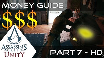 Assassins Creed Unity - Part 7 - Money Guide - Le Cafe Theatre Missions - UHD Quality