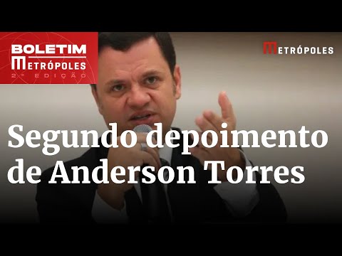 Policiais federais começam a ouvir Anderson Torres pela 2º vez | Boletim Metrópoles 2º