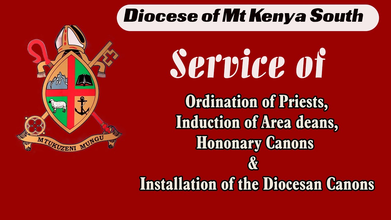 ACK ST. JAMES CATHEDRAL, KIAMBU.
 Service of Ordination of Priests, Induction of Area deans, 
Hono