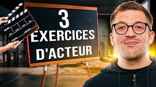 Entraîner son JEU D'ACTEUR | 3 exercices d'acting