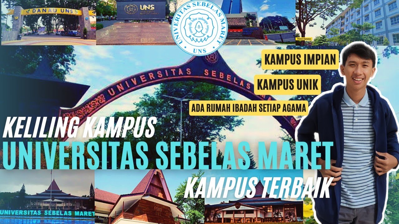 Keliling UNIVERSITAS SEBELAS MARET (UNS) ❗Keren Banget❗Campus Tour - 