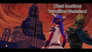 CrossCode Vermillion Wasteland - 11 chests guide