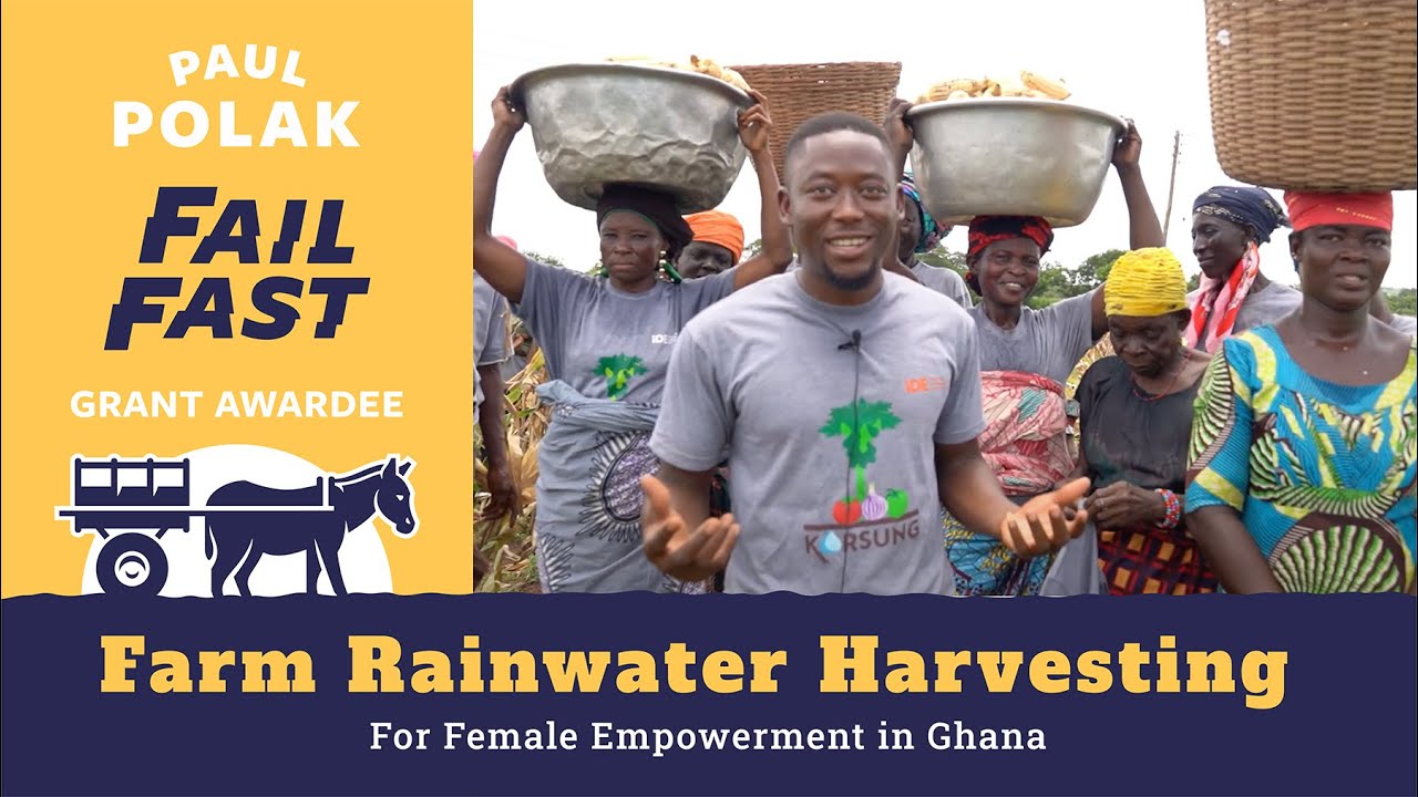 Fail Fast - Farm Rainwater Harvesting for Female Empowerment in Ghana
