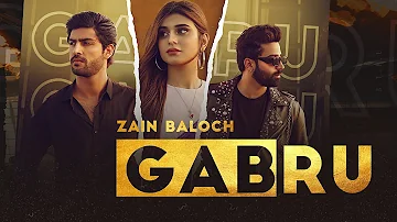 GABRU (Official Video) Zain Blouch | Feat Maheen Sheikh & Basit Rind | LATEST PUNJABI SONG 2024