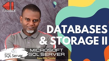 MS SQL Server Databases and Storage Part II