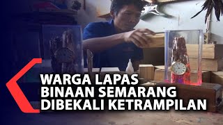 Warga Lapas Binaan Semarang Dibekali Ketrampilan