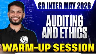 CA Inter Auditing And Ethics: Warm Up Session | CA Inter May 2026 | Audit Revision | Ankit Mundra