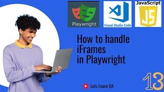 13 - Playwright with JavaScript - How to handle iFrames in Playwright