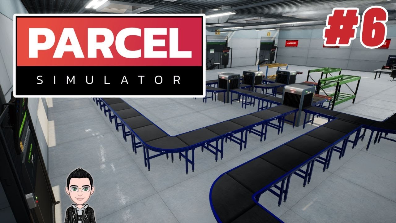 Parcel Simulator #06 [FR] Je Contrôle les Colis avec mon Petit Cutter ...