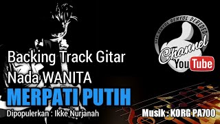 MERPATI PUTIH Backing Track GITAR - Ikke Nurjanah - Chord Am || KORG PA700