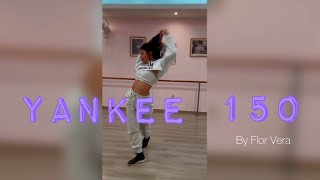 YANKEE 150 - FEID, YANDEL, DADDY YANKEE / COREOGRAFIA FLORENCIA VERA