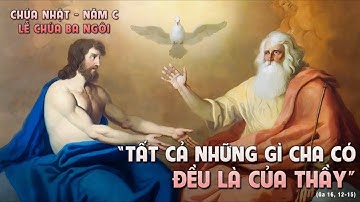 Bài giảng Chúa Nhật lễ Chúa Ba Ngôi năm C - 12/06/2022 - Lm Giuse Nguyễn Quốc Việt CSsR.
