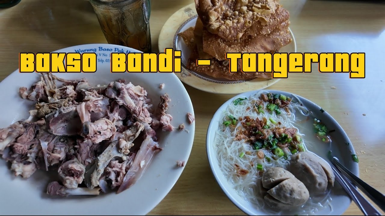 Bakso Bandi - Tangerang