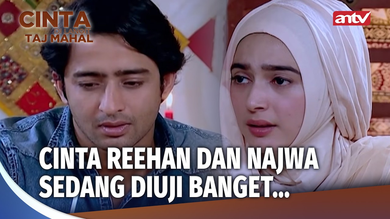 Sebenernya, Gak Yakin Pernikahan Mereka Bisa Bertahan.. | Cinta Di Langit Taj Mahal Ep 20 (FULL)