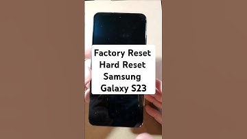 Factory Reset Hard Reset Samsung Galaxy S23 - The Fastest Way