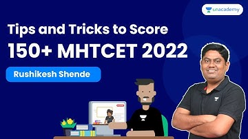 Tips and tricks to [score 150+] |  MHTCET 2022 | Rushikesh Shende