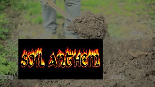 Officiallarge - Soil Anthem