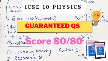 ICSE 10 Physics Guaranteed Questions| Score 80/80
