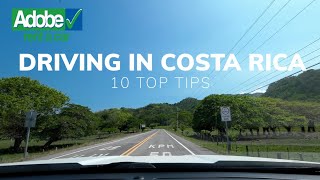 Driving in Costa Rica - 10 Top Tips