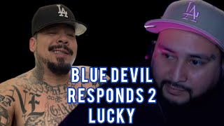 Blue Devil Responds To Lucky Haterworld Vs Hoodstocks 