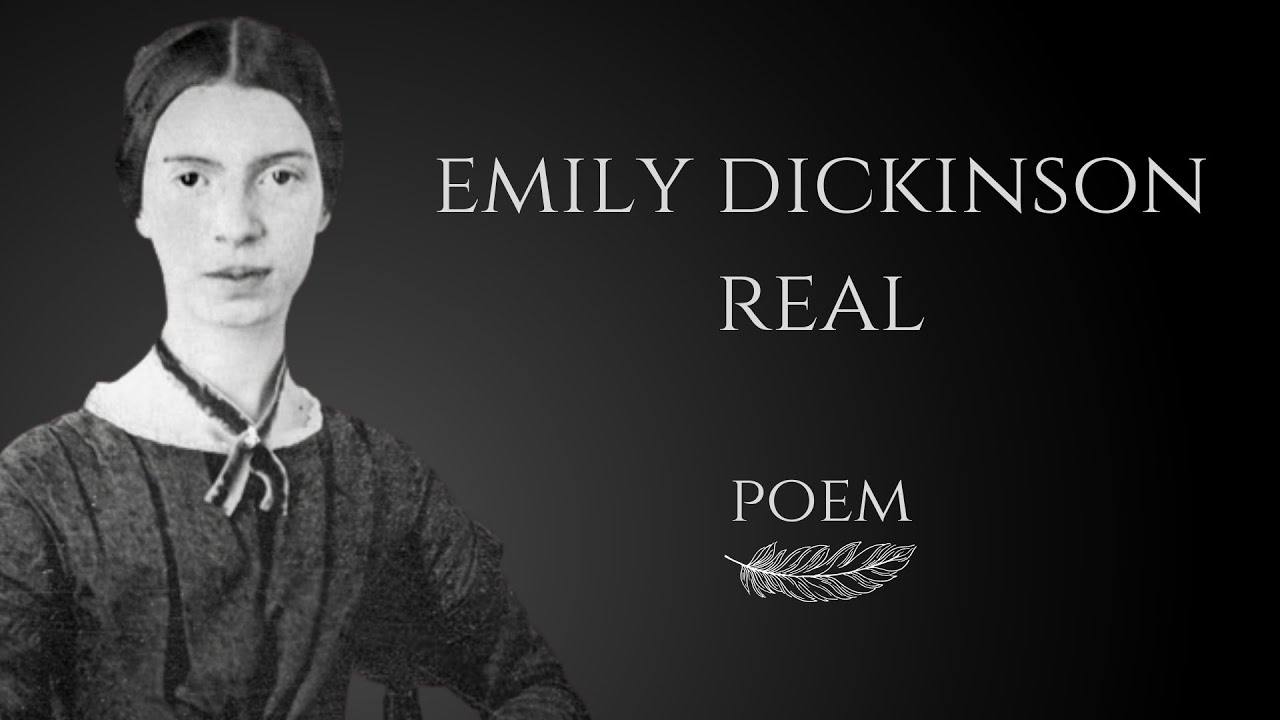 Emily Dickinson-Real. The line of poem has been illustrated.