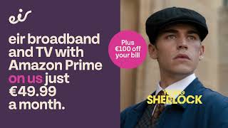 eir broadband and TV with Amazon Prime on us just €49.99 a month
