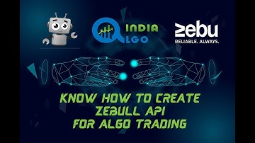 HOW TO GENERATE ZEBU API TO ENABLE ALGO TRADING FACILITY