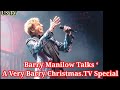 Barry manilow very barry christmas song  barry barry manilow 2023 news