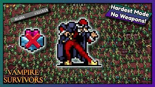 How to Beat Vampire Survivors Hardest Mode WITHOUT any Weapons!