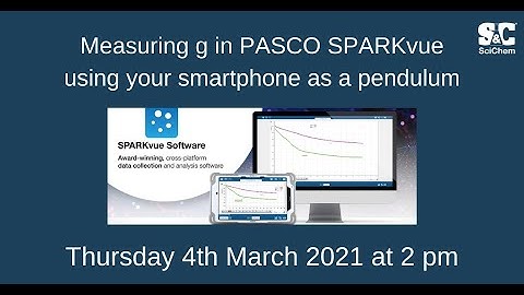 Determine g using your smartphone as a pendulum in PASCO SPARKvue