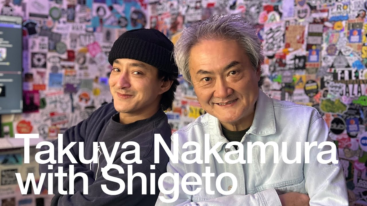 Takuya Nakamura with Shigeto 
