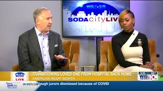 Soda City Live Transitioning Loved One From Hospital Back Home