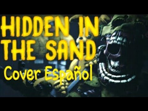 (FNAF SFM) HIDDEN IN THE SAND (Remastered) [Cover Español]